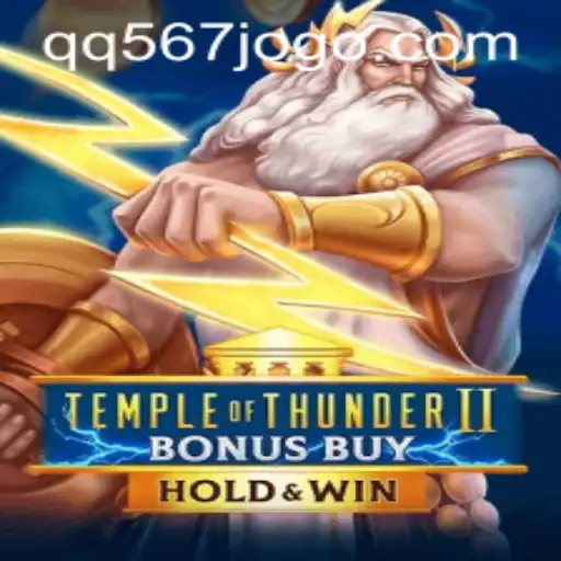 Explore TempleofThunderIIBonusBuy: A Thunderous Adventure with QQ567 PH Login